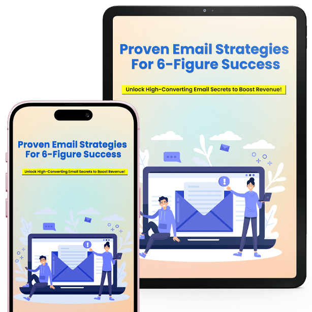 Proven Email Strategies For 6-Figure Success-min